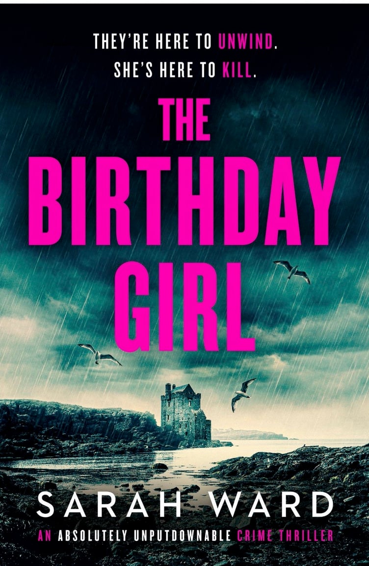 The Birthday Girl by Sarah Ward