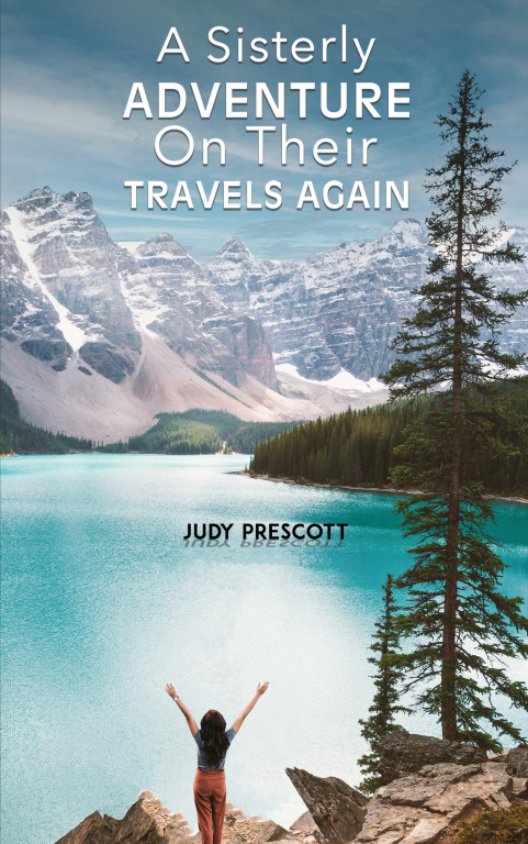 A Sisterly Adventure: On Their Travels Again by Judy Prescott - book cover